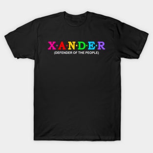Xander - Defender Of The People. T-Shirt